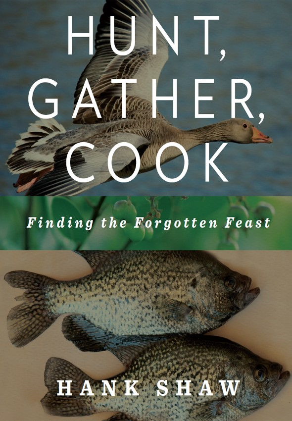 Front Cover of Hunt, Gather, Cook