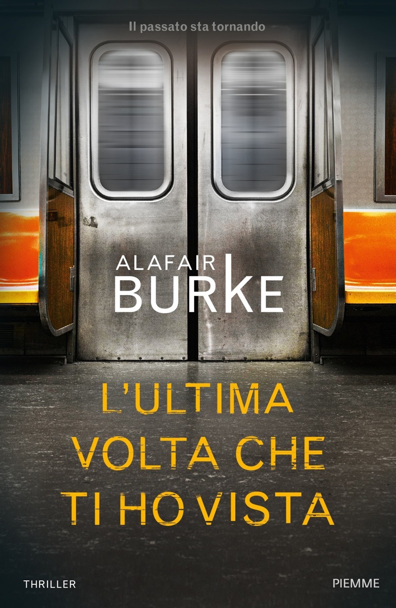 Copertina. «L’ultima volta che ti ho vista» di Alafair Burke