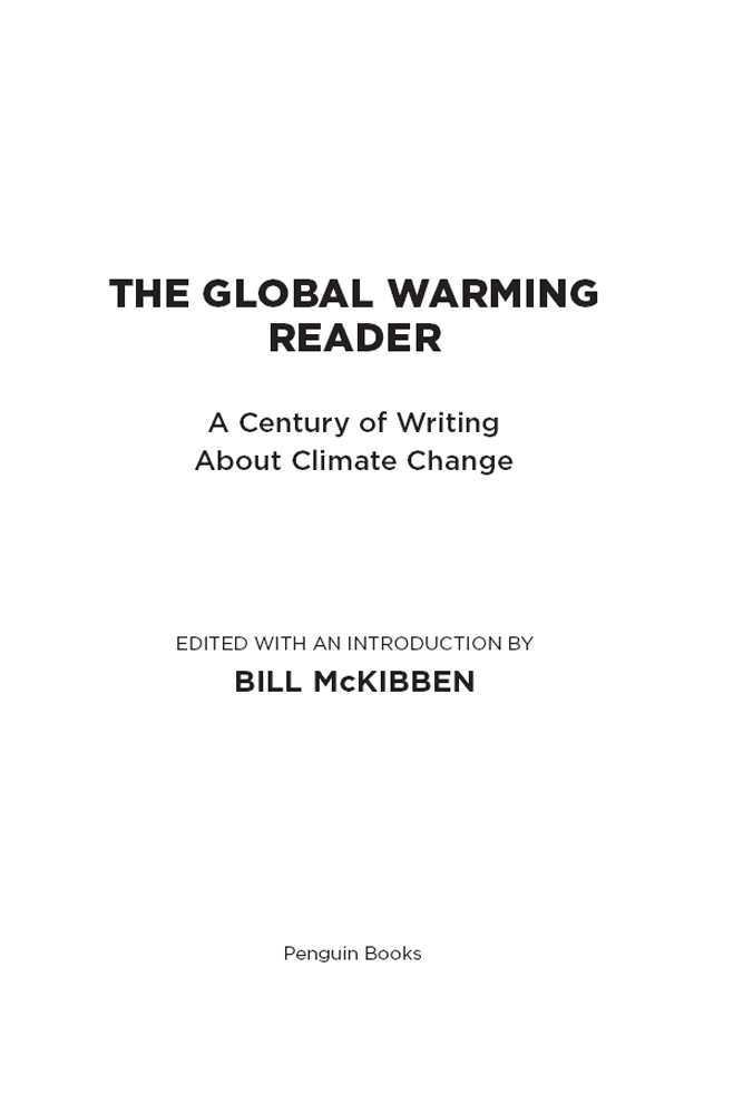 Cover image for The Global Warming Reader: A Century of Writing about Climate Change