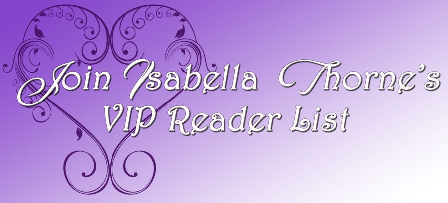 Join Isabella Thorne’s VIP Reader List