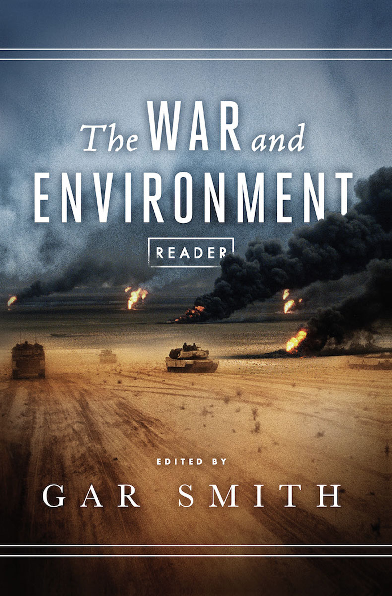 Front Cover of The War and Environment Reader