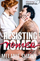 Resisting Romeo