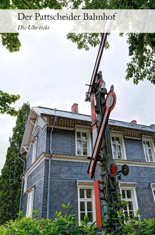 Der Pattscheider Bahnhof