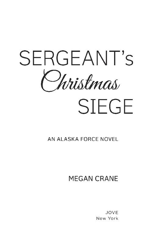 Book title, Sergeant’s Christmas Siege, author, Megan Crane, imprint, Berkley