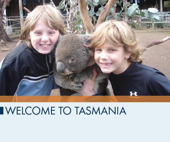 Welcome to Tasmania