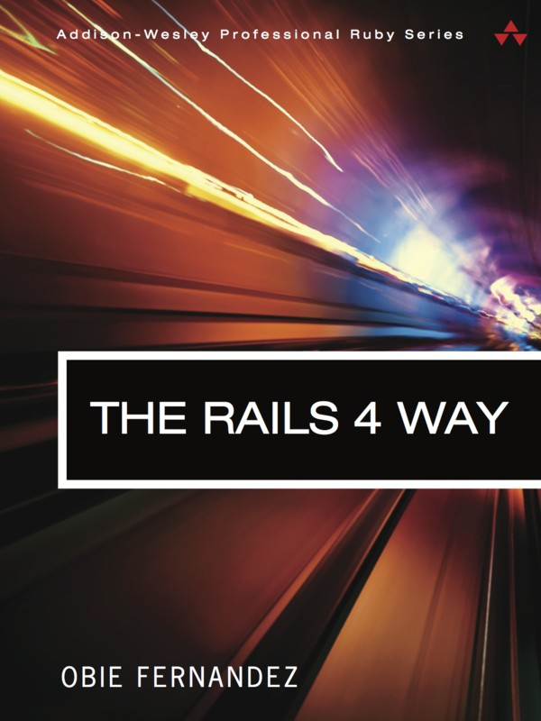 The Rails 4 Way