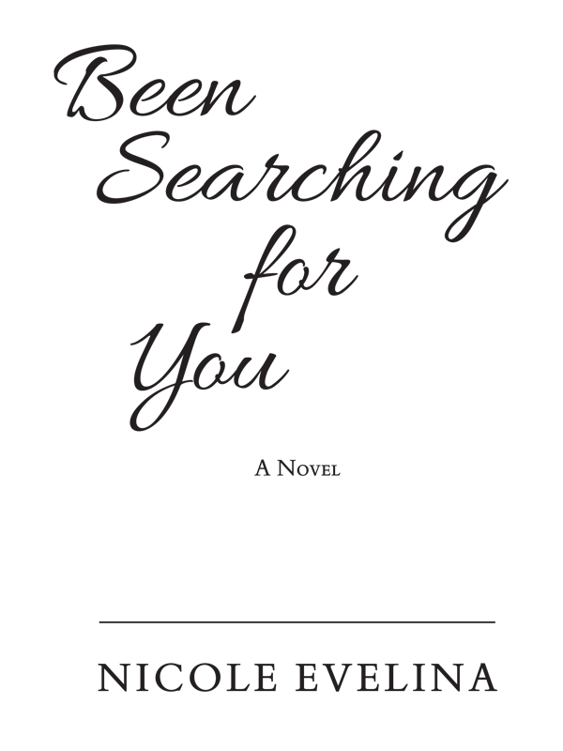 Been Searching For You