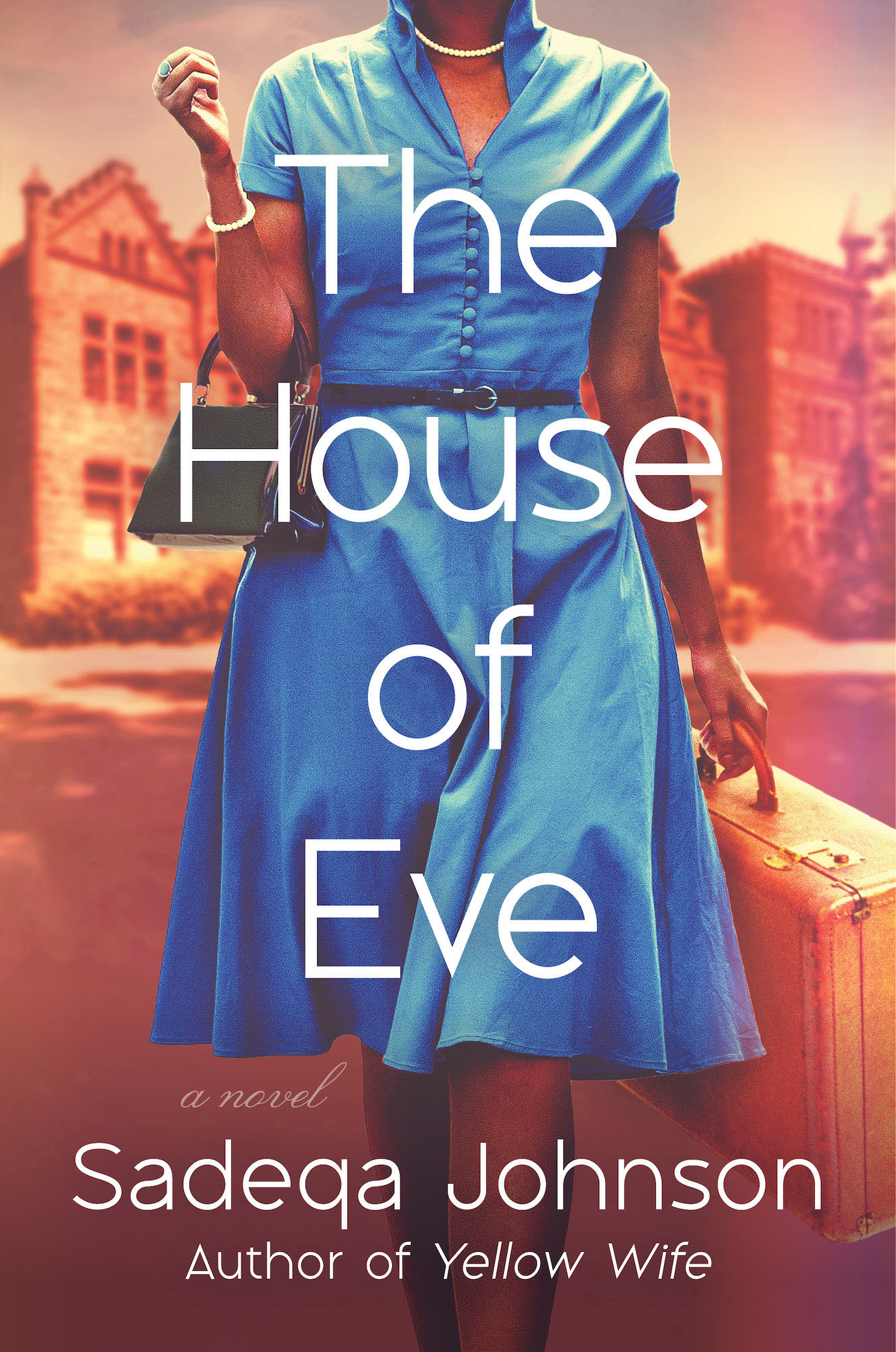 Cover: The House of Eve, by Sadeqa Johnson