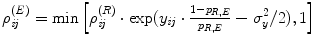 
$$\rho _{\mathit{ij}}^{(E)} =\min \left [\rho _{\mathit{ij}}^{(R)} \cdot \exp (y_{\mathit{ij}} \cdot \frac{1-p_{R,E}} {p_{R,E}} -\sigma _{y}^{2}/2),1\right ]$$
