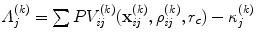 
$$\varLambda _{j}^{(k)} =\sum PV _{\mathit{ij}}^{(k)}(\mathbf{x}_{\mathit{ij}}^{(k)},\rho _{\mathit{ij}}^{(k)},r_{c}) -\kappa _{j}^{(k)}$$
