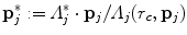 
$$\mathbf{p}_{j}^{{\ast}}:=\varLambda _{ j}^{{\ast}}\cdot \mathbf{p}_{j}/\varLambda _{j}(r_{c},\mathbf{p}_{j})$$
