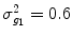 
$$\sigma _{g_{1}}^{2} = 0.6$$
