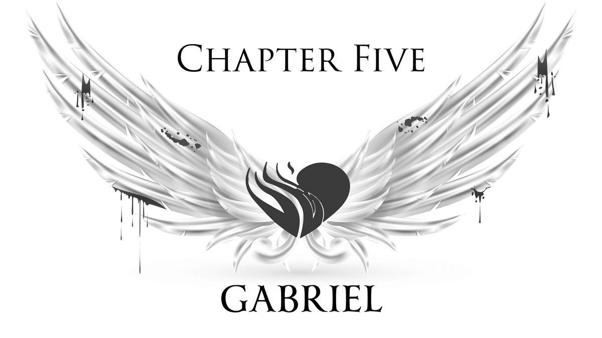 Chapter Five Gabriel