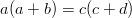 a(a+b)=c(c+d)