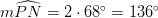 m \widehat{PN}=2 \cdot 68^\circ=136^\circ