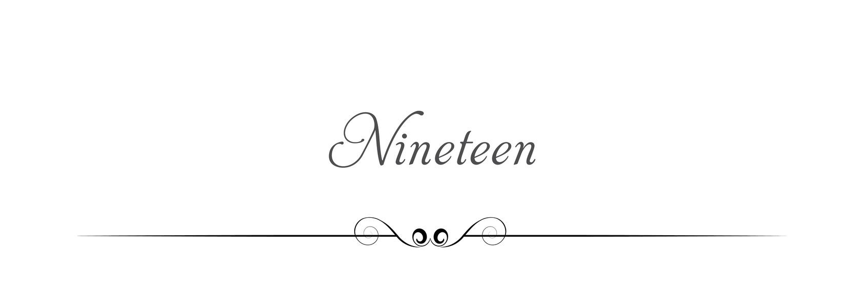 Nineteen