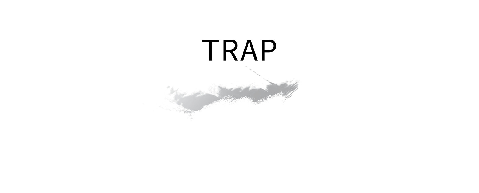 Trap