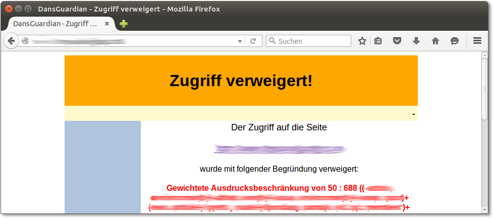 DansGuardian und Squid blockieren den Zugriff
  auf eine Webseite.