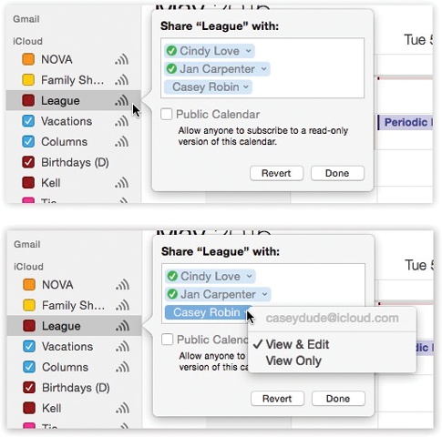 Top: Point to the name of the iCloud calendar you want to publish; click the “shared” icon () that appears next to its name.In the pop-out panel, enter the email address of the lucky recipient (it must be someone you’ve entered into your Contacts). You can invite several; just keep trying addresses.The Public Calendar option means that the whole Internet can see this calendar category (if they know the secret URL).Bottom: Use the to specify whether a person can see your appointments (View Only) or make changes to them, too (View & Edit).After the recipient has accepted the invitation, click the icon again; this time, a green checkmark appears next to the person’s name.