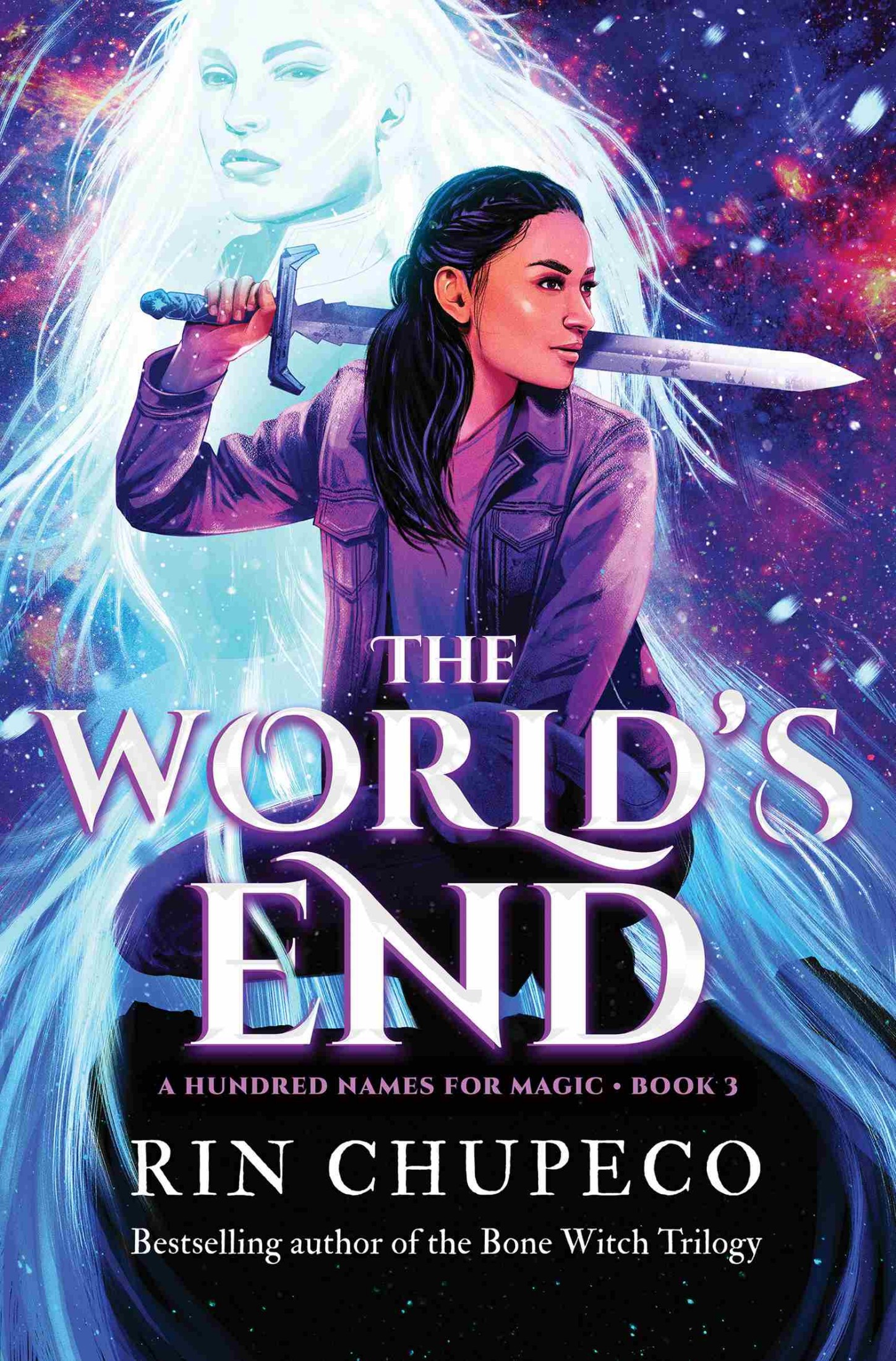 Front cover for The World's End; A Hundred Names for Magic, Book 3 by Rin Chupeco. Background includes a woman holding a sword behind her head, with a ghost-like image of a woman behind her with a space background.