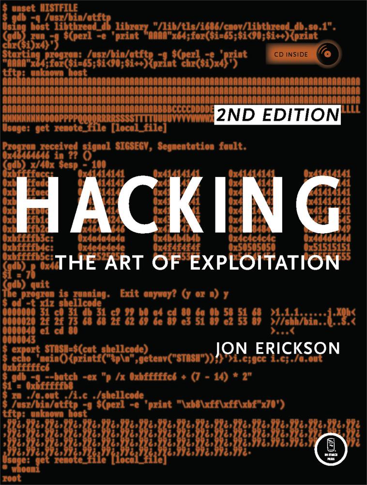 Hacking: The Art of Exploitation, 2nd Edition