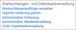 Menüpunkte des Abschnitts »Warteschlangen- und Datenbankverwaltung« in der SharePoint-Zentraladministration