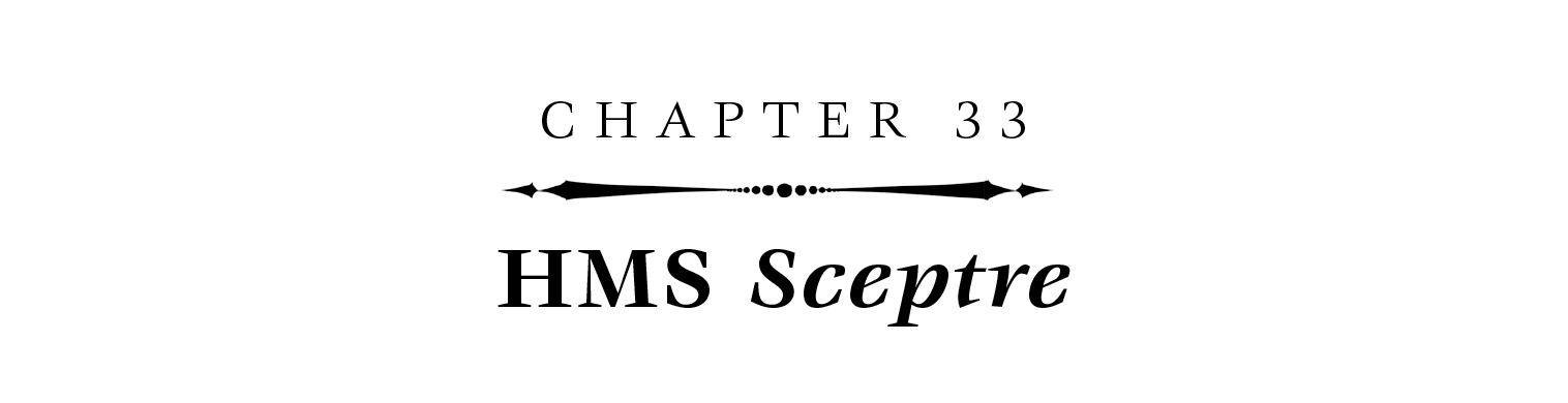 Chapter 33: Hms sceptre