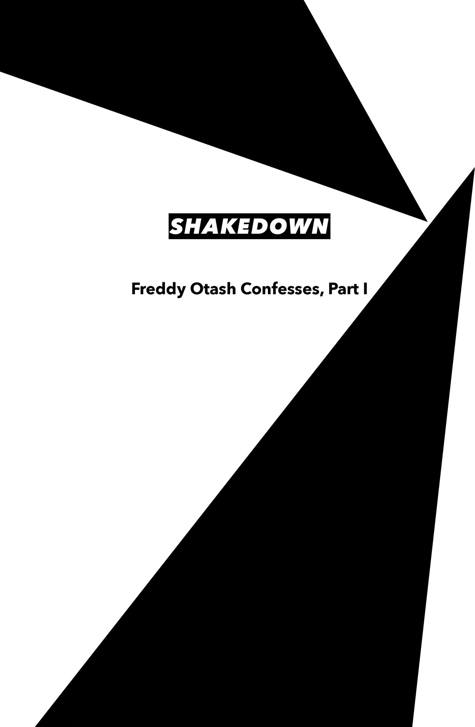 Shakedown Freddy Otash Confesses, Part I