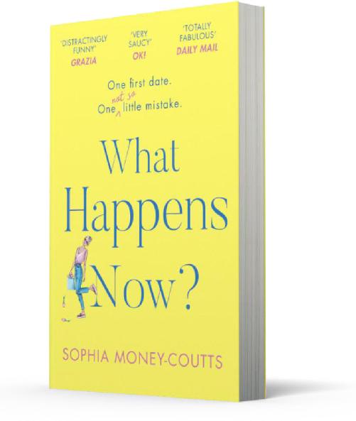 What Happens Now? by Sophia Money-Coutts