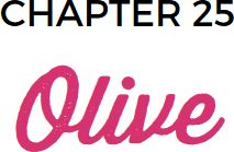 Chapter 25: Olive