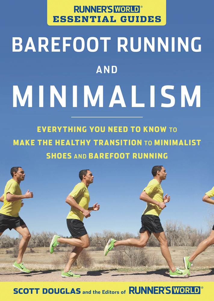 Runner's World Essential Guides: Barefoot Running and Minimalism