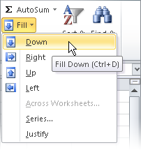 The Fill list in the Edit group on the Home tab of Excel 2007 and Excel 2010.