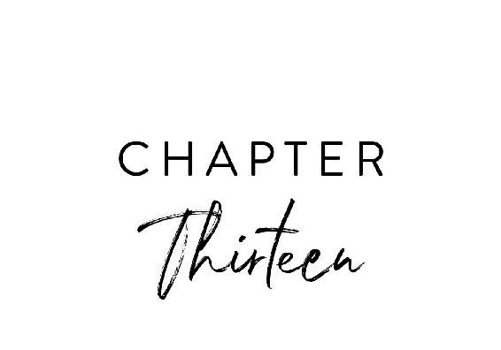 Chapter Thirteen