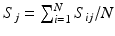 
$S_j = \sum_{i=1}^N S_{ij}/N$
