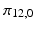 
$\pi _{12,0}$
