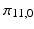 
$\pi _{11,0}$
