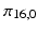 
$\pi _{16,0}$
