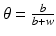 
$\theta=\frac{b}{b+w}$
