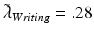 
$\tilde \lambda _{ {Writing}}=.28$
