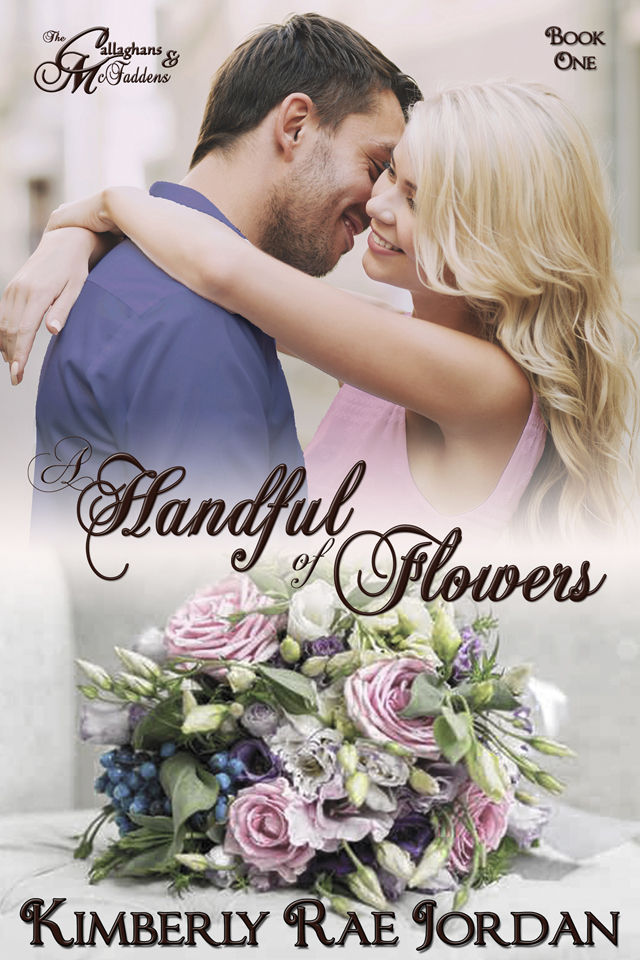 A Handful of Flowers by Kimberly Rae Jordan