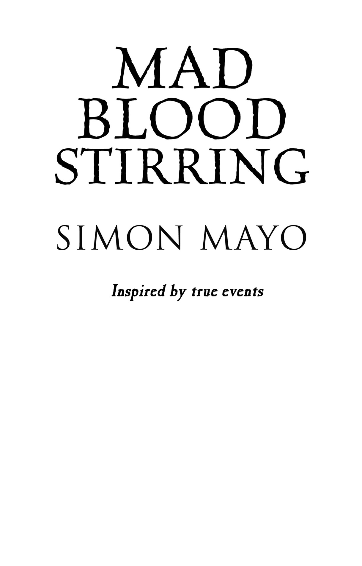 title page for Mad Blood Stirring