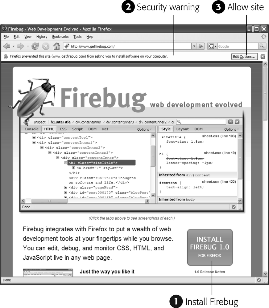 You have to jump through a series of security hoops to install the Firebug extension, but it’s worth it.