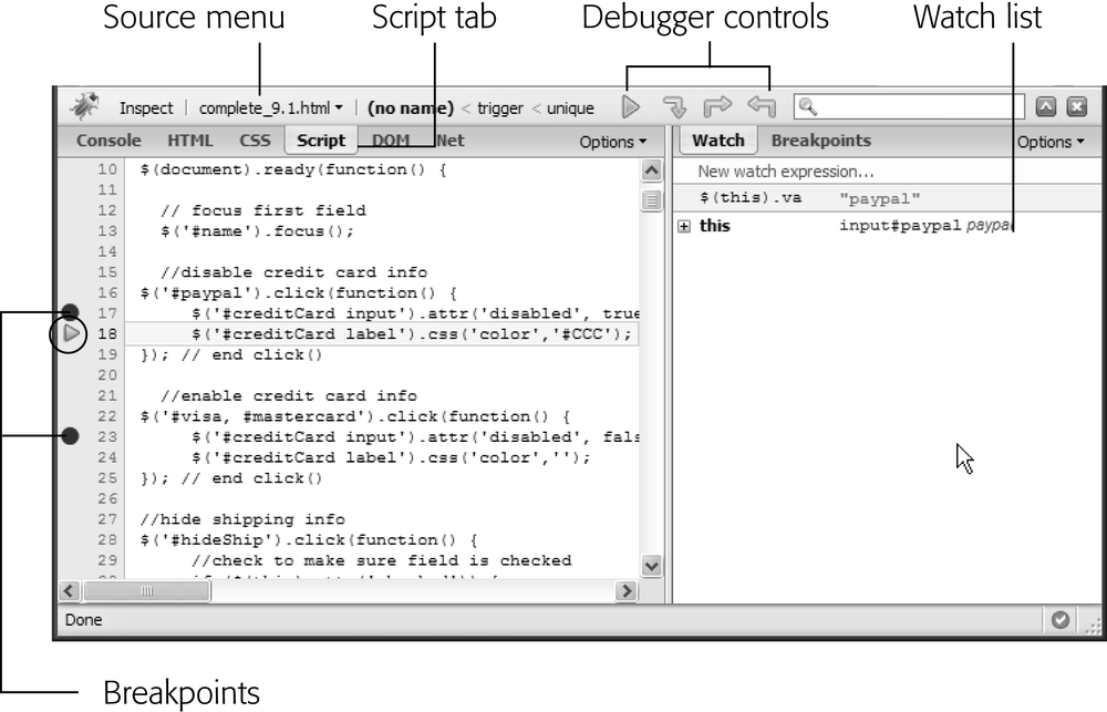 The Firebug debugger lets you set breakpoints (lines where the script stops and waits), control the execution of the script, and watch variables in the Watch list. As the debugger executes the script, the current line (the one that’s about to run) has a yellow arrow to its left (circled).