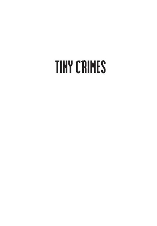 TINY CRIMES