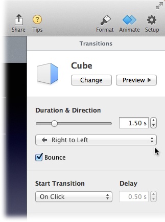 The Transitions tab lets you add a visual transition from the selected slide to the next one. Click the “Add an Effect” button (not shown) and choose an effect from the drop-down menu, and Keynote shows a preview of the transition (here, the Cube effect creates an illusion that your slides are mounted on a spinning cube).You can adjust the length of the transition using the slider below the Duration & Direction heading or the text box to its right. Change the direction of your transition using the Duration & Direction section’s drop-down menu (where the cursor is here), and then choose when the transition triggers using the Start Transition drop-down menu.