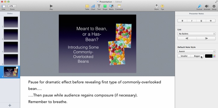 Choose View→Show Presenter Notes, and Keynote opens a receptacle below the slide canvas where you can stow notes to yourself about the slide. This is an ideal place to keep reminders about what to say during each part of your talk—much, much better than keeping your speaking notes on the slide itself and reading them aloud.