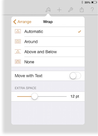 Text wrapping affects how free-flowing text interacts with objects in a word-processing document and how text inside a text box interacts with other objects in both page-layout and word-processing documents.For text that flows above and below an object but not to its right or left, select “Above and Below.” To make the text completely surround the object, opt for Around instead. To let Pages control wrapping, leave Automatic selected.