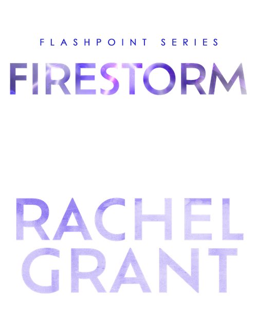 Firestorm by Rachel Grant