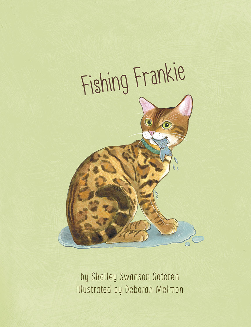 Fishing Frankie by Shelley Swanson Sateren