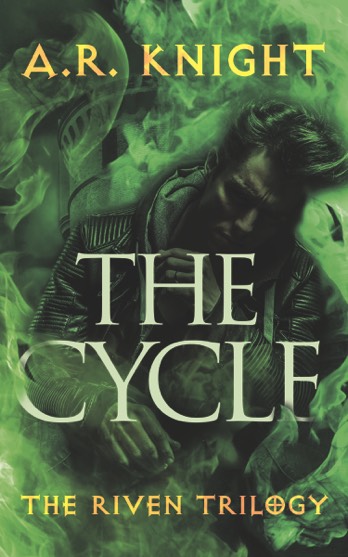 The Cycle - Book Two of the Riven Trilogy